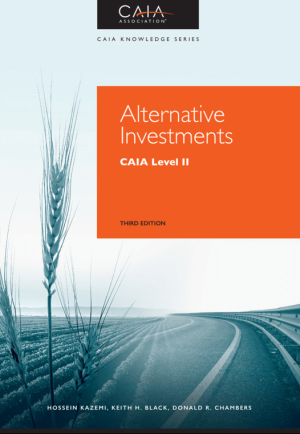 Alternative Investments: CAIA Level 2, 3rd Edition