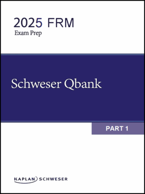 FRM 2025 Schweser Question Bank Part 1