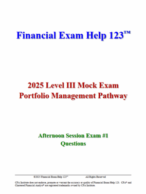 CFA 2025 Level 3 Bill Campbell Mock Exams - Portfolio Management Pathway