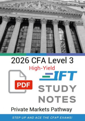 CFA 2026 IFT High-Yield Notes Level 3 Private Markets Pathway