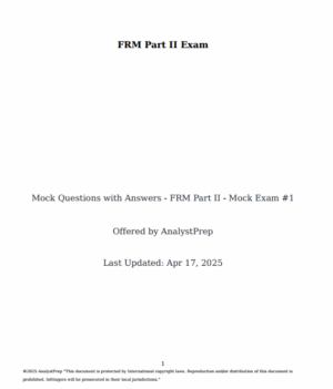 FRM 2025 AnalystPrep Part 2 Mock Exams