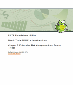 FRM 2026 Part 1 Bionic Turtle Practice Questions